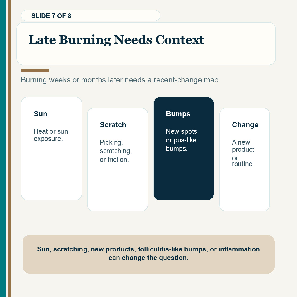 Late burning needs context for burning scalp after hair transplant recovery.