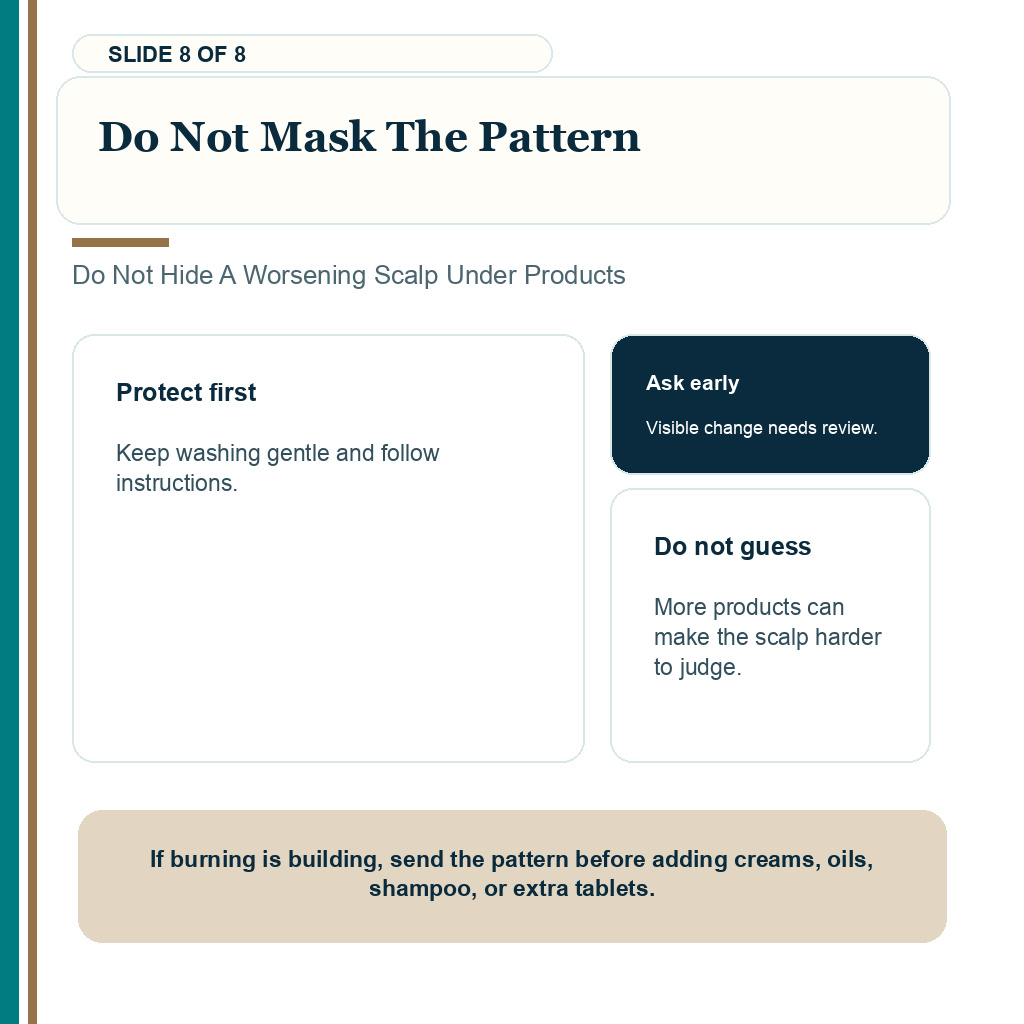 Do not mask the pattern for burning scalp after hair transplant recovery.