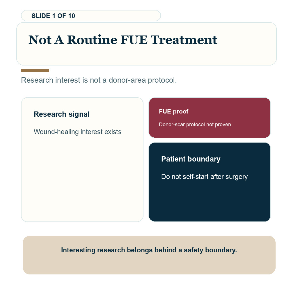 Topical metformin after FUE should not be treated as routine donor scar aftercare.