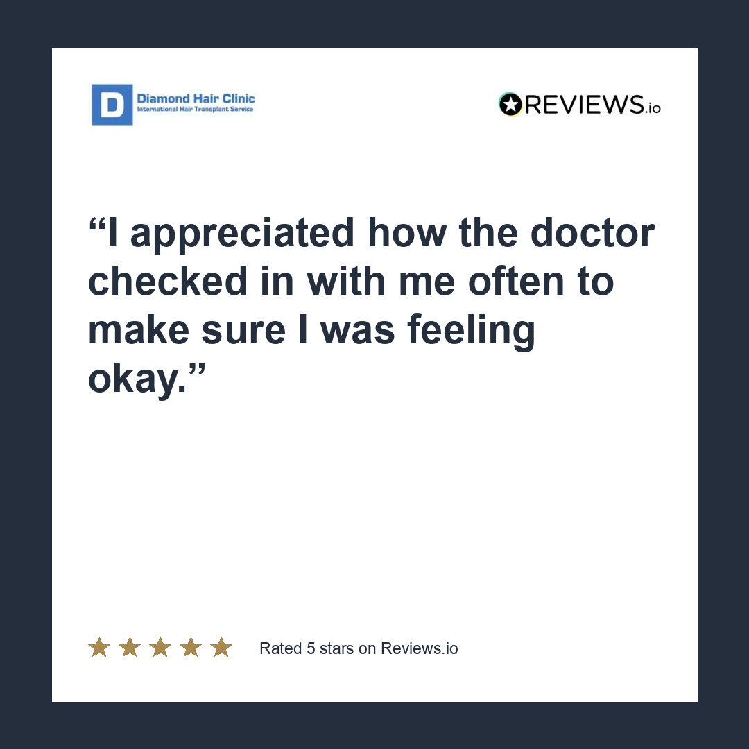 I appreciated how the doctor checked in with me often to make sure I was feeling okay.