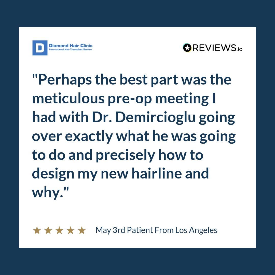 Perhaps the best part was the meticulous pre-op meeting I had with Dr. Demircioglu going over exactly what he was going to do and precisely how to design my new hairline and why.