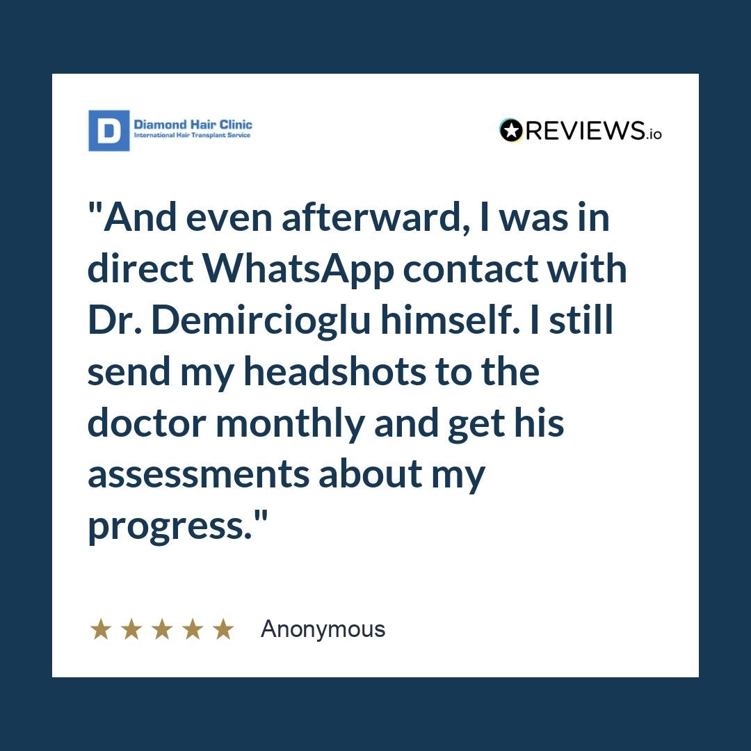 And even afterward, I was in direct WhatsApp contact with Dr. Demircioglu himself. I still send my headshots to the doctor monthly and get his assessments about my progress.