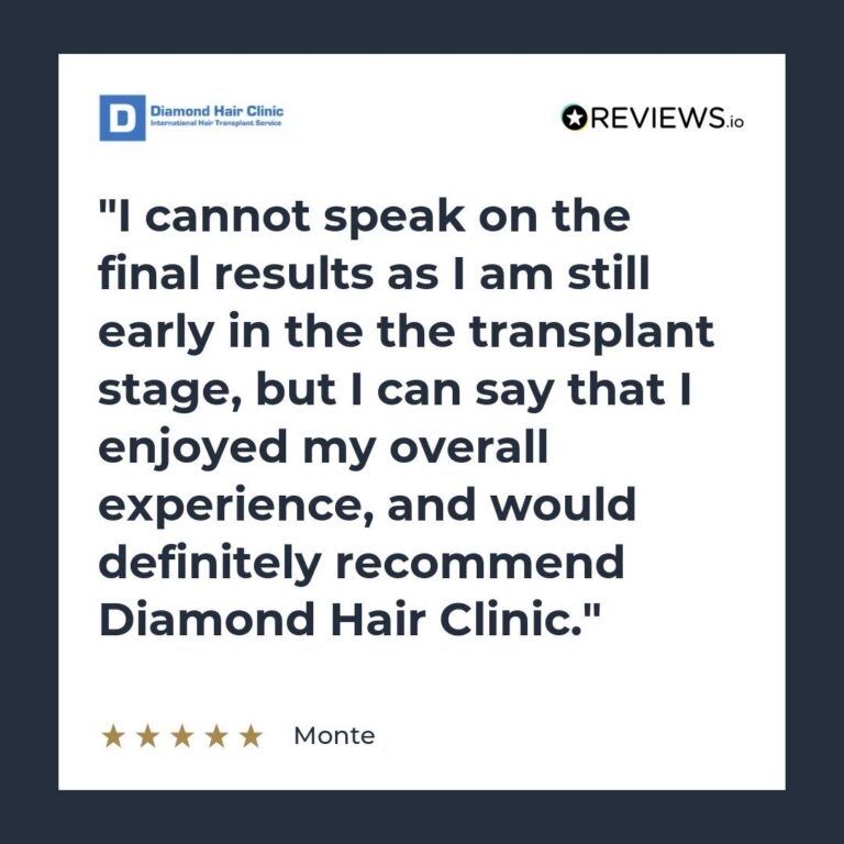 Patient review: I cannot speak on the final results as I am still early in the the transplant stage, but I can say that I enjoyed my overall experience, and would definitely recommend Diamond Hair Clinic.