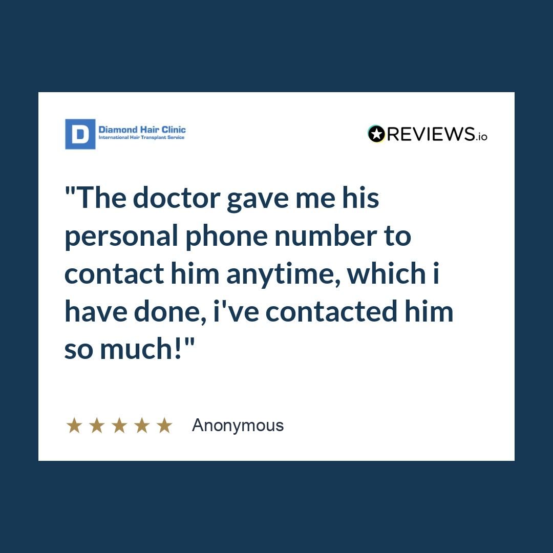 The doctor gave me his personal phone number to contact him anytime, which i have done, i’ve contacted him so much!
