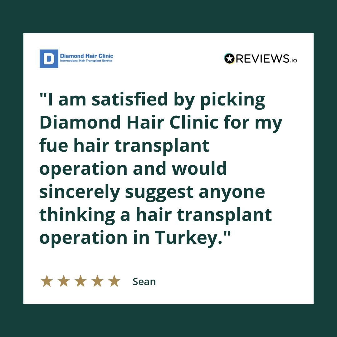 I am satisfied by picking Diamond Hair Clinic for my fue hair transplant operation and would sincerely suggest anyone thinking a hair transplant operation in Turkey.